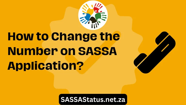 How to Change the Number on SASSA Application?