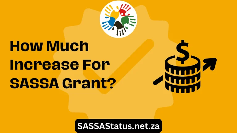 How Much Increase For SASSA Grant?