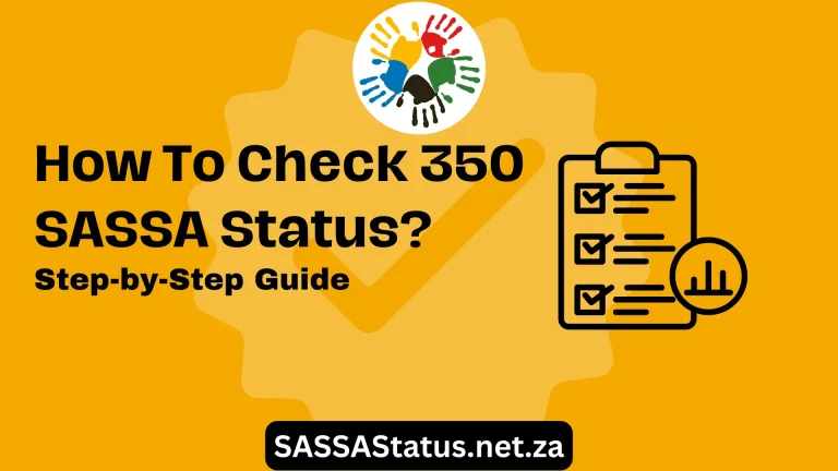 How To Check 350 SASSA Status?