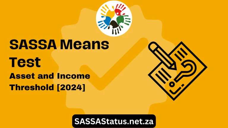 SASSA Means Test – Asset and Income Threshold [2024]