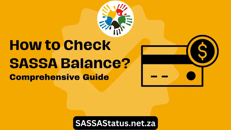 How to Check SASSA Balance? – Comprehensive Guide