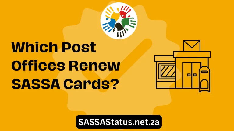 Which Post Offices Renew SASSA Cards?