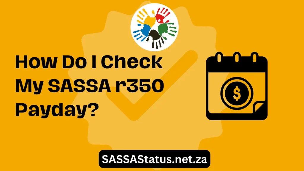 How Do I Check My SASSA r350 Payday