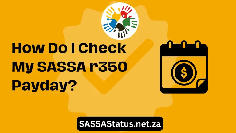 How Do I Check My SASSA r350 Payday?
